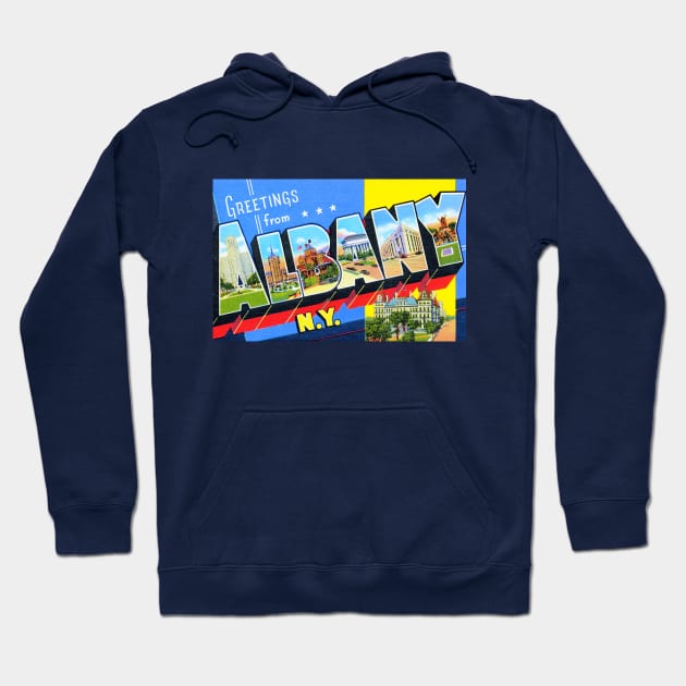 Greetings from Albany, New York - Vintage Large Letter Postcard Hoodie by Naves